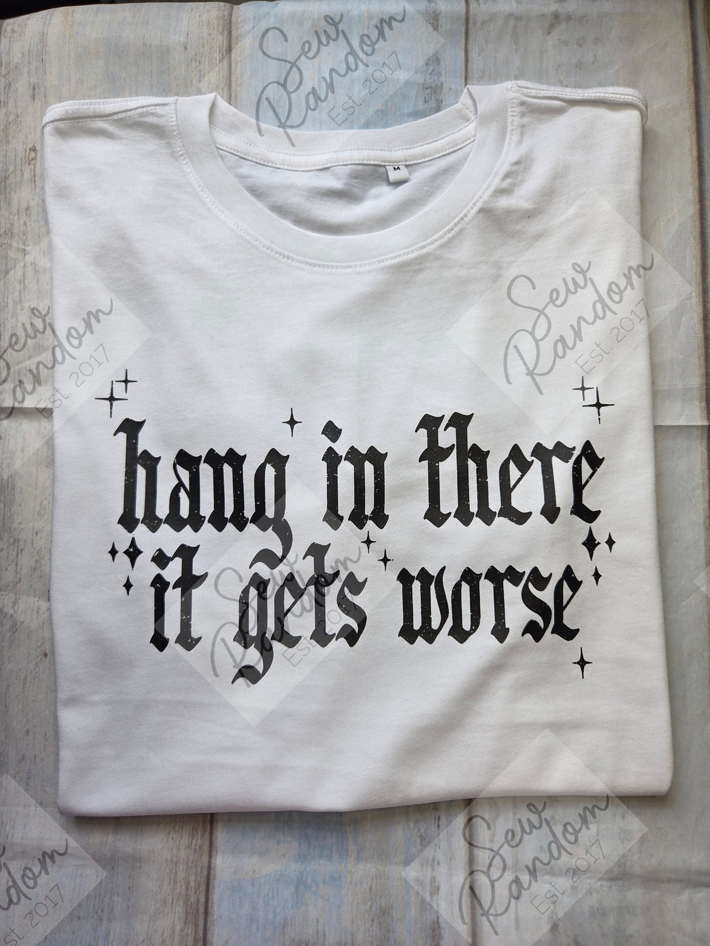 IT GETS WORSE T SHIRT