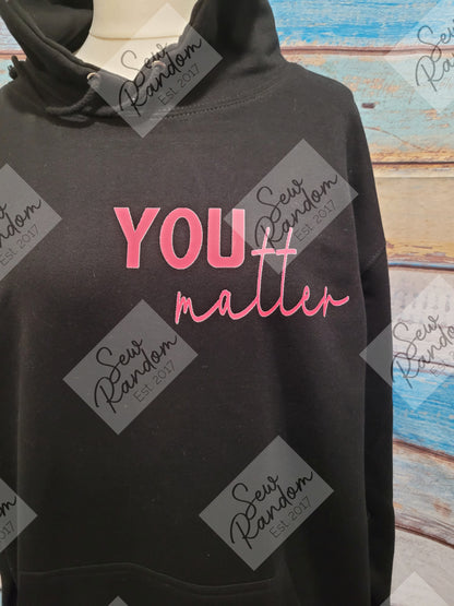 YOU MATTER HOODIE