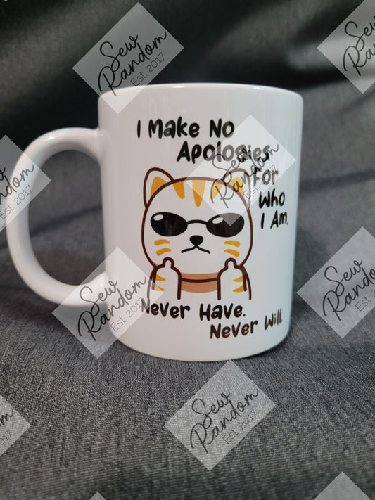 NO APOLOGIES MUG