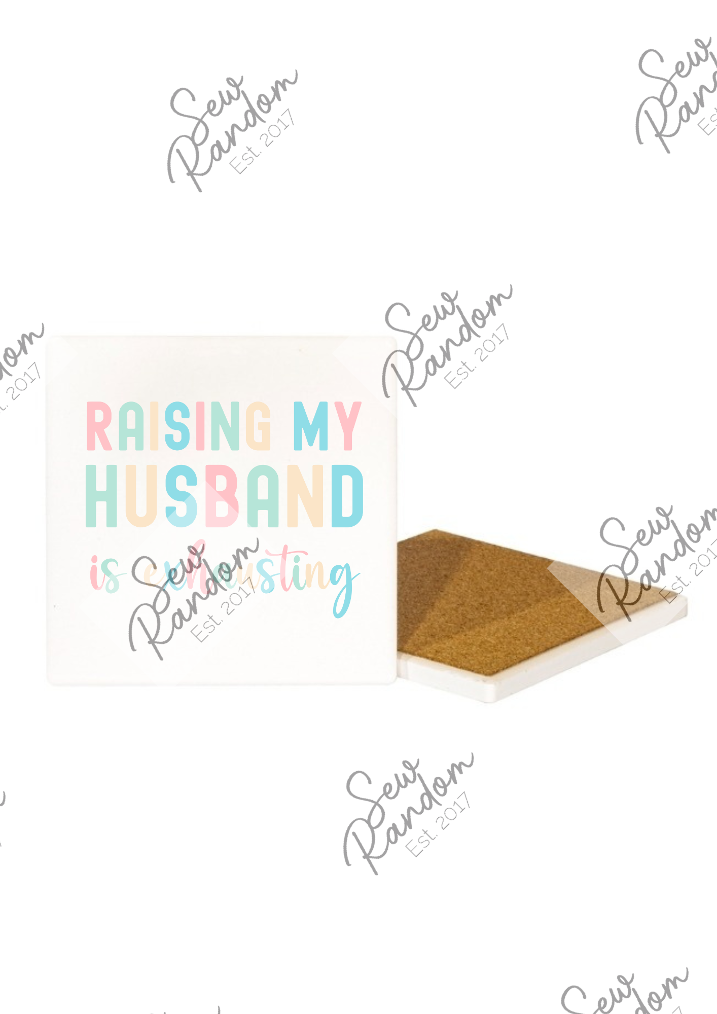 RAISING MY HUSBAND COASTER