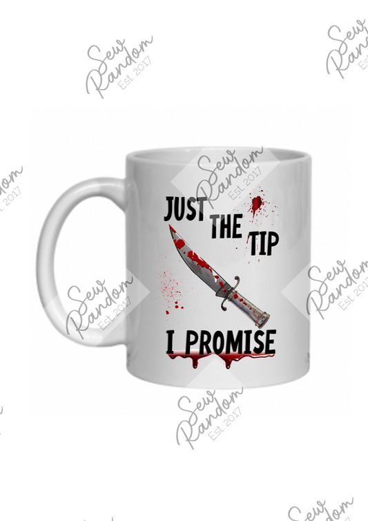 JUST THE TIP MUG