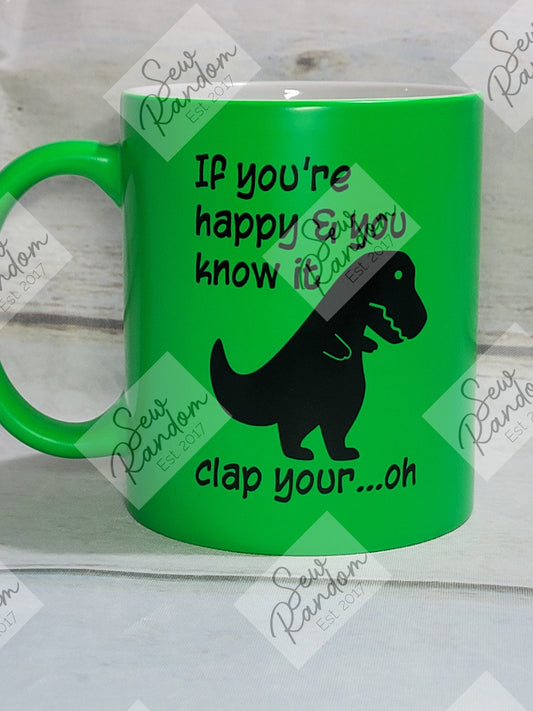 CLAP YOUR...OH MUG