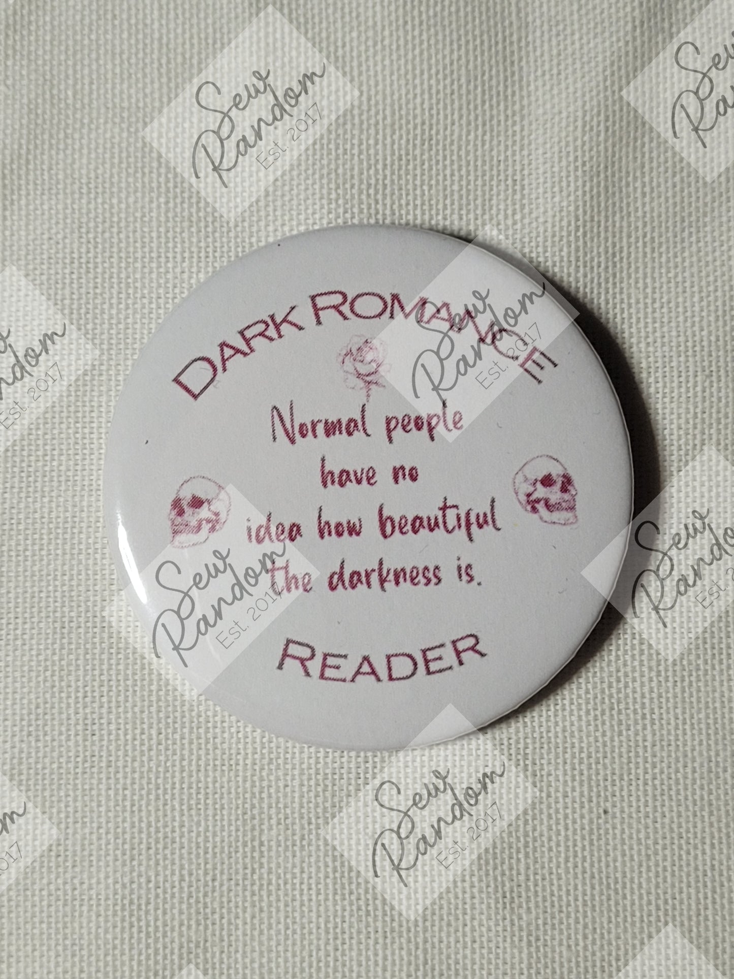 DARK ROMANCE 58mm BADGE