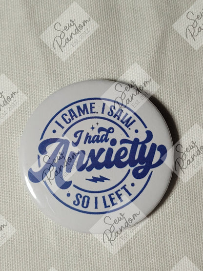 ANXIETY 58mm BADGE