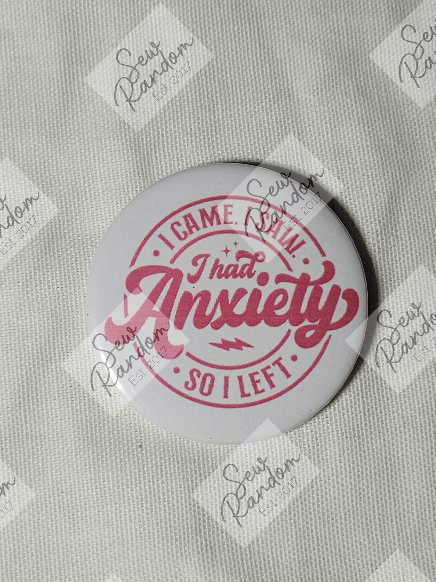 ANXIETY 58mm BADGE