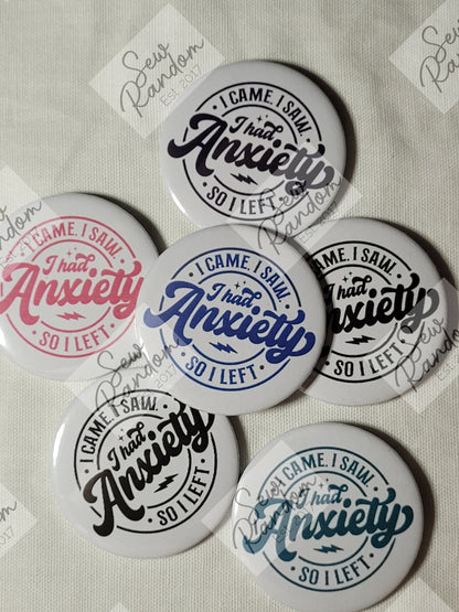 ANXIETY 58mm BADGE