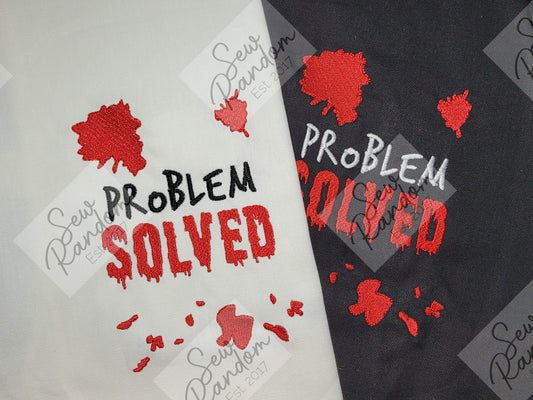 PROBLEM SOLVED TEA TOWEL