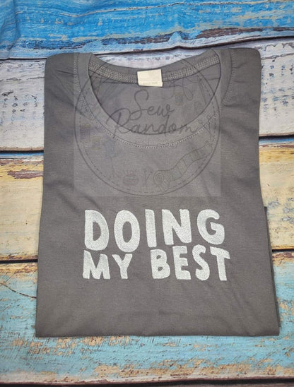 DOING MY BEST LADIES T SHIRT