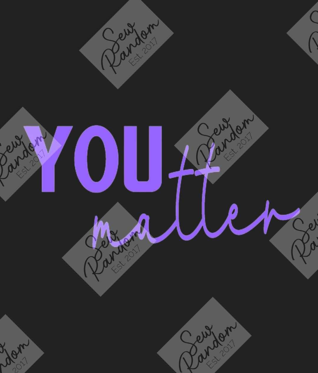 YOU MATTER T SHIRT