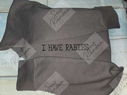 RABIES HOODIE/SWEATSHIRT