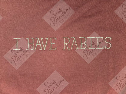 RABIES HOODIE/SWEATSHIRT