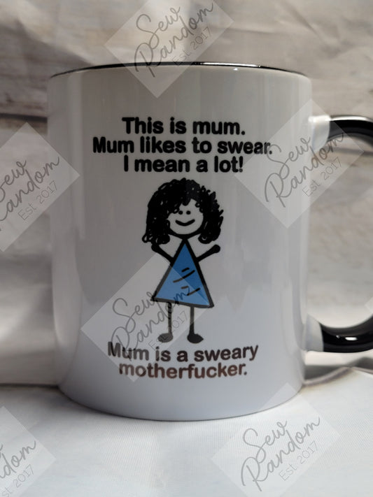 SWEARY MUM MUG