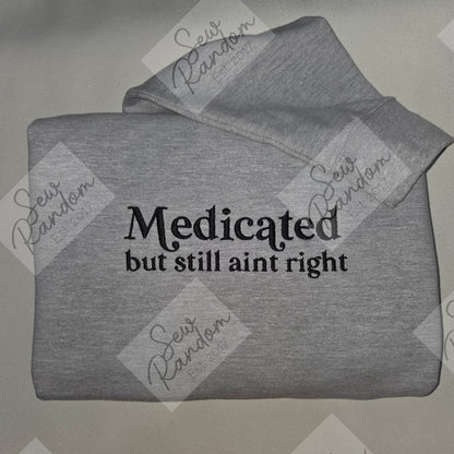 MEDICATED HOODIE/SWEATSHIRT