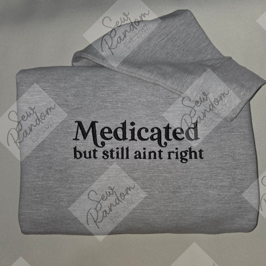 MEDICATED HOODIE/SWEATSHIRT
