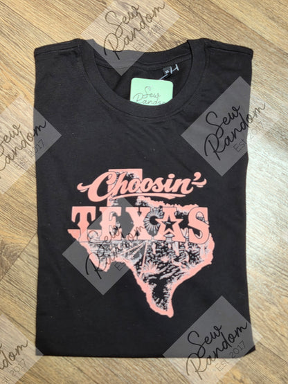CHOOSIN' TEXAS PRINTED T SHIRT
