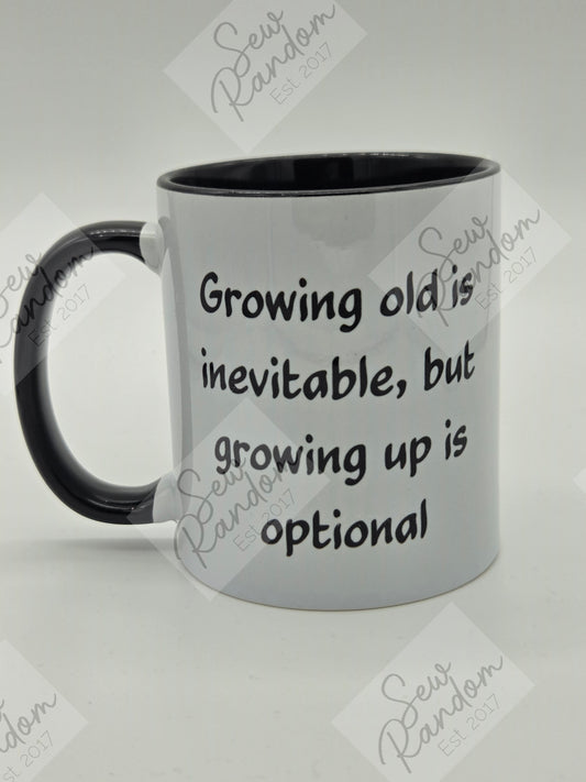 GROWING OLD MUG