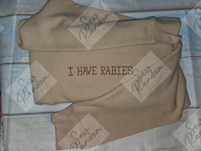 RABIES HOODIE/SWEATSHIRT