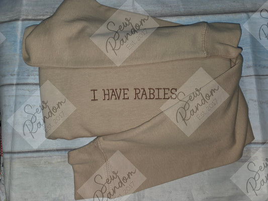 RABIES HOODIE/SWEATSHIRT
