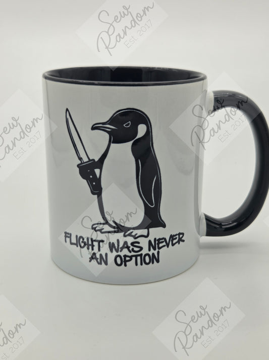 NEVER AN OPTION MUG