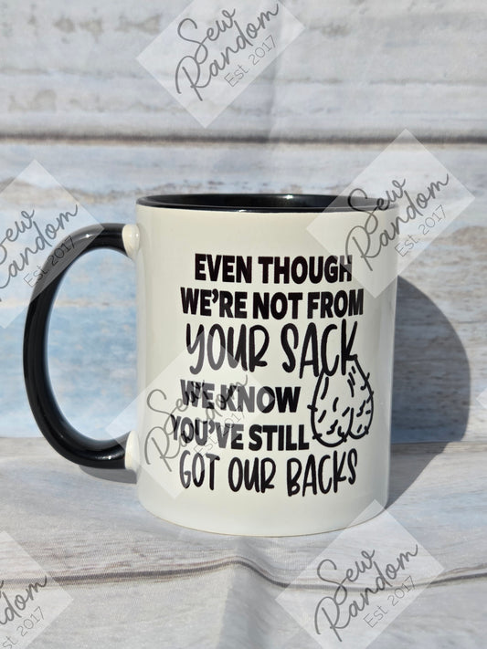 OUR BACKS MUG