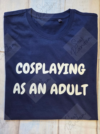 COSPLAYING ADULT T SHIRT