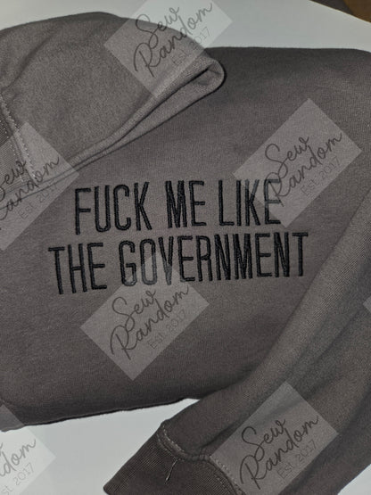 FUCK ME LIKE THE GOVERNMENT