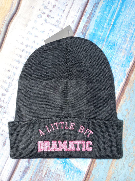 A LITTLE BIT DRAMATIC BEANIE HAT