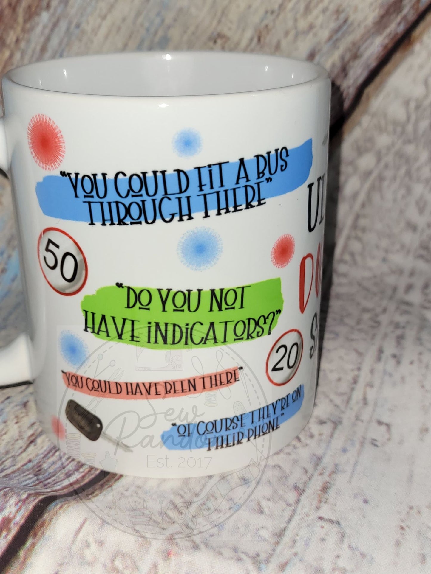 DRIVING SAYINGS MUG