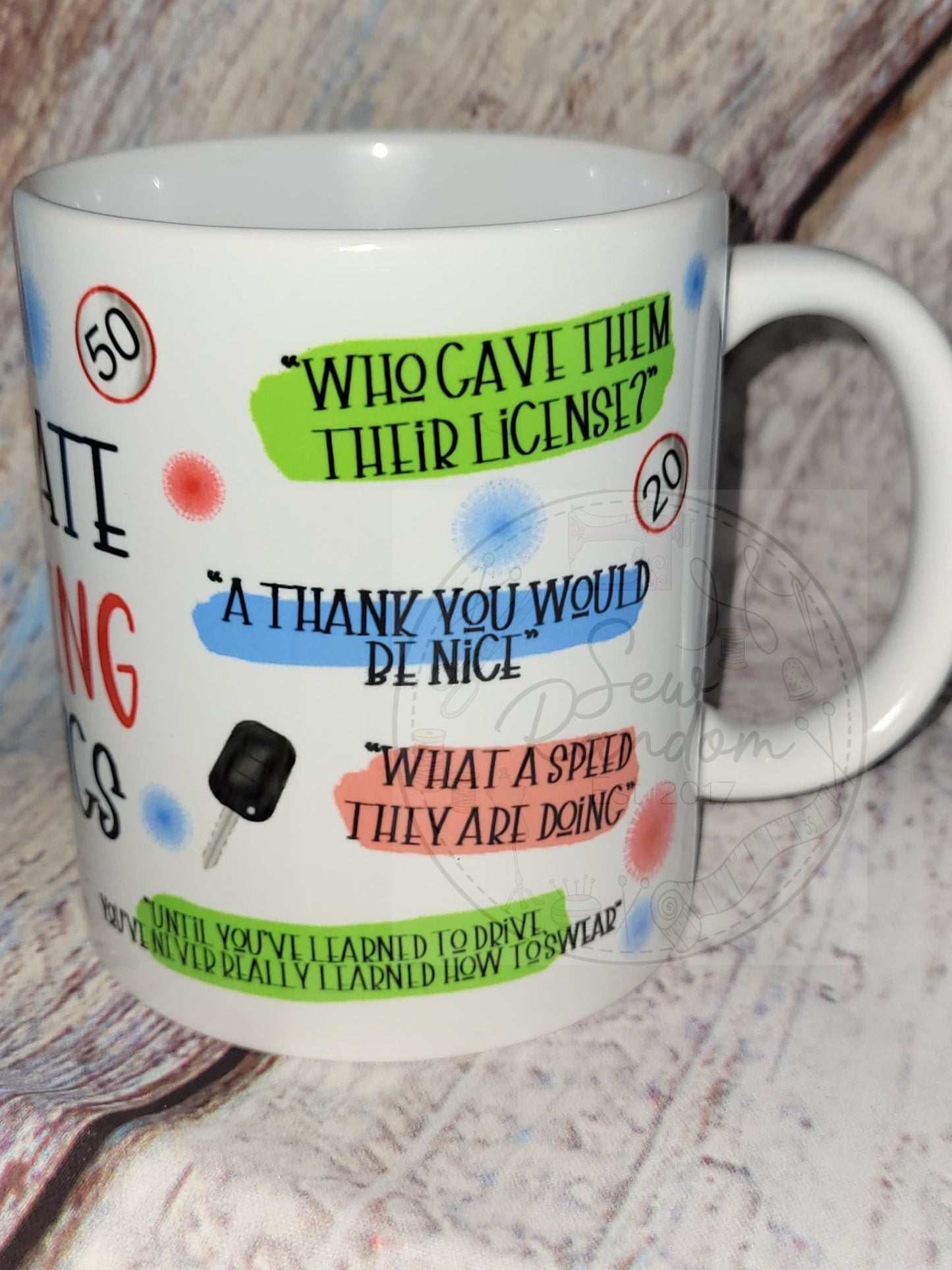 DRIVING SAYINGS MUG