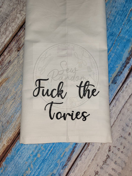 F THE TORIES TEA TOWEL