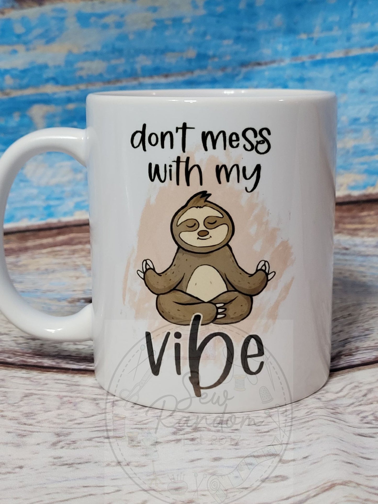 DON'T MESS WITH MY VIBE MUG