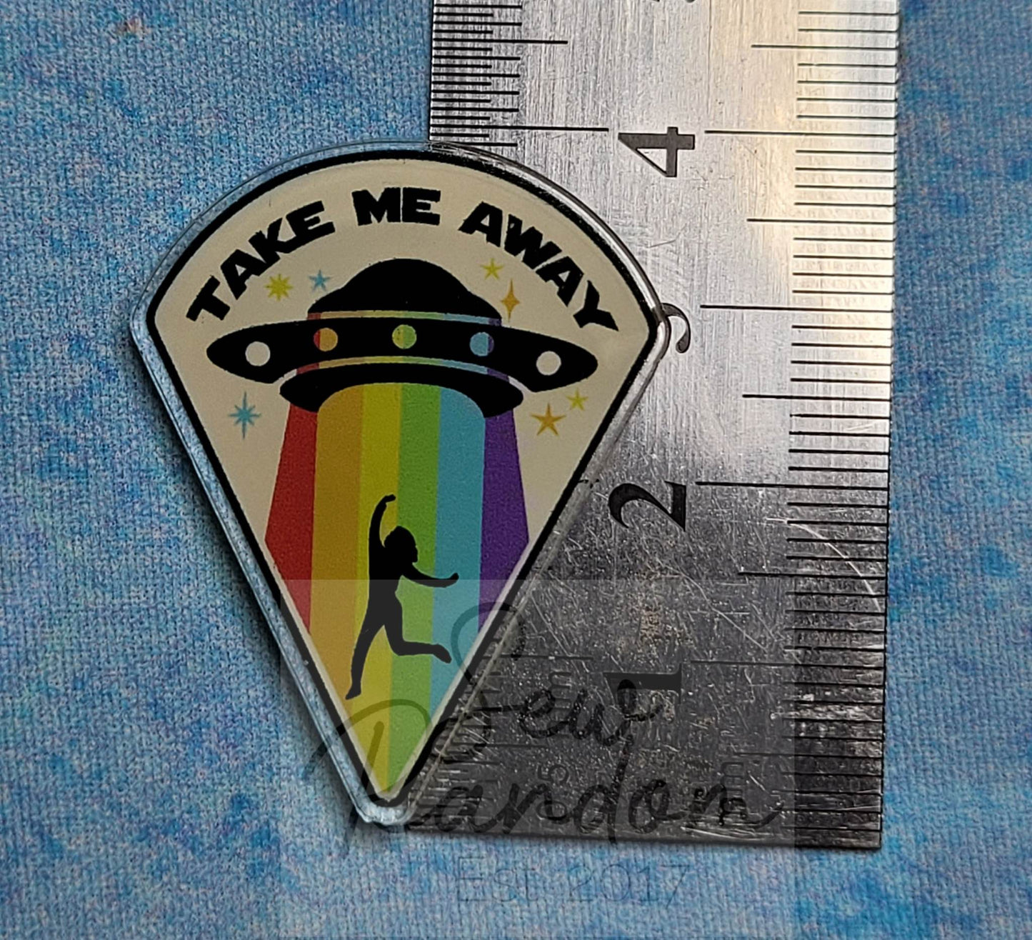 TAKE ME AWAY PIN BADGE