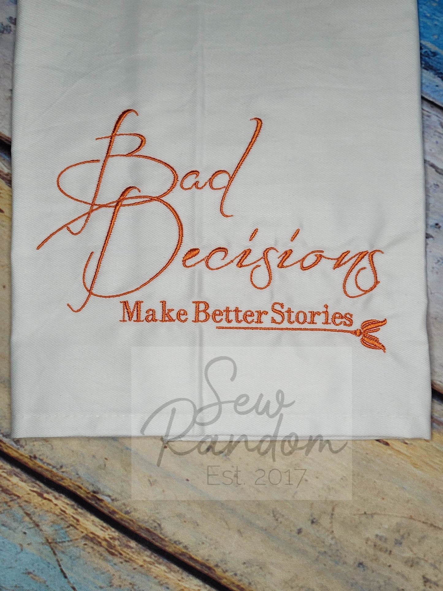 REDUCED BAD DECISION TEA TOWEL