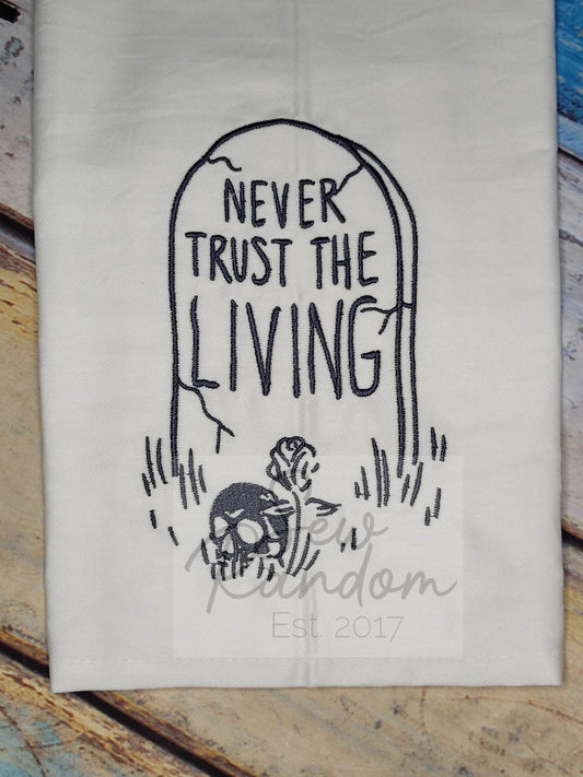 REDUCED NEVER TRUST TEA TOWEL